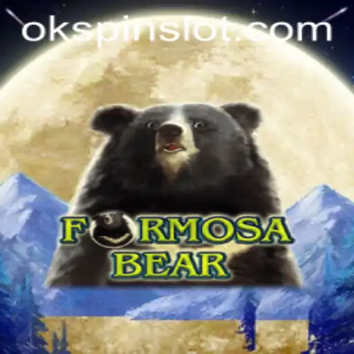 Exploring the Exciting World of FormosaBear: A Game Revolutionized by OKSPIN
